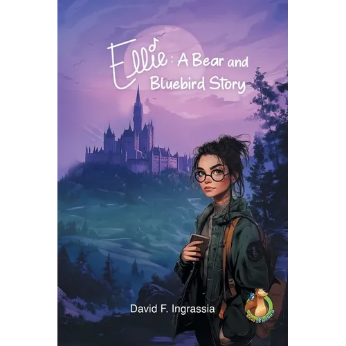 Ellie: A Bear and Bluebird Story - Paperback