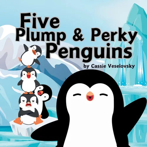 Five Plump and Perky Penguins - Paperback