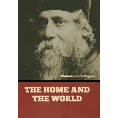 The Home and the World - Hardcover