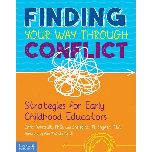 Finding Your Way Through Conflict: Strategies for Early Childhood Educators - Paperback