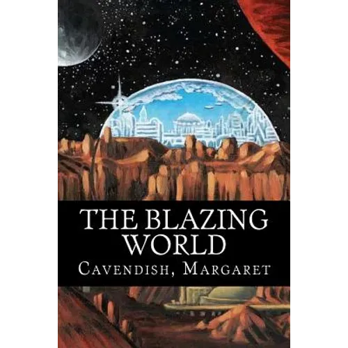 The Blazing World - Paperback