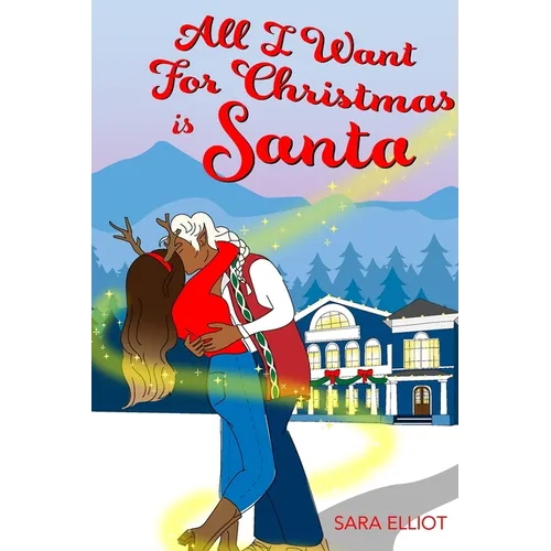 All I Want For Christmas Is Santa - Paperback