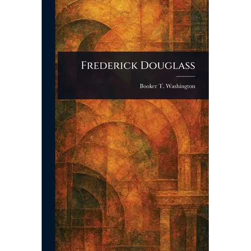 Frederick Douglass - Paperback