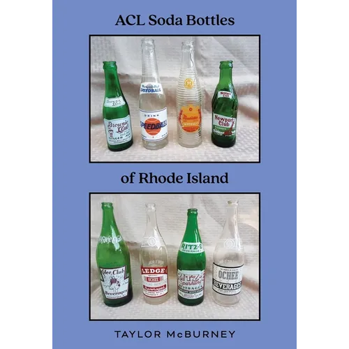 ACL Soda Bottles of Rhode Island - Paperback