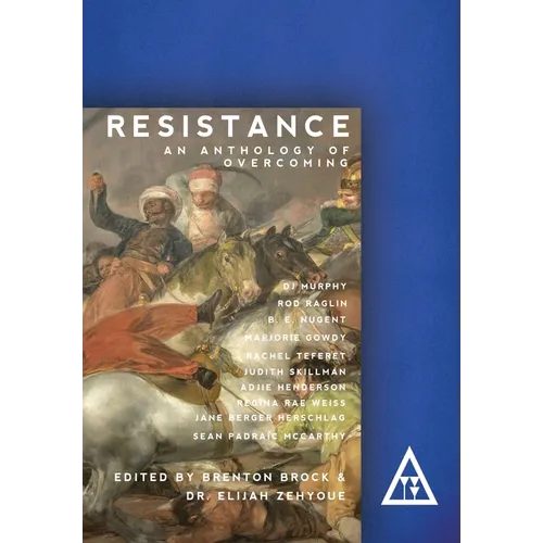 Resistance: An Anthology of Overcoming - Hardcover