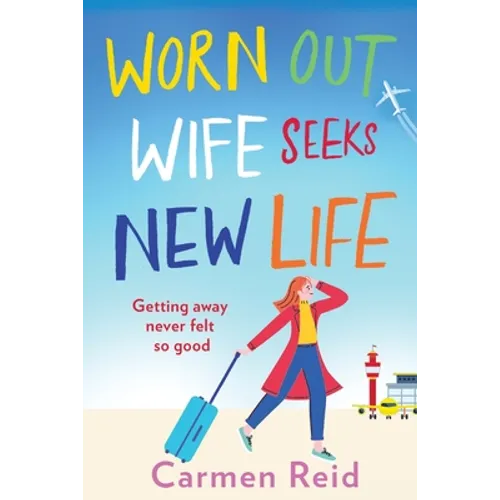 Worn Out Wife Seeks New Life - Paperback