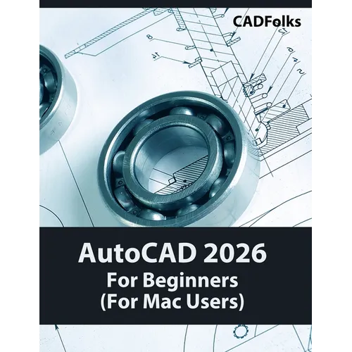 AutoCAD 2026 For Beginners (For Mac Users): Colored