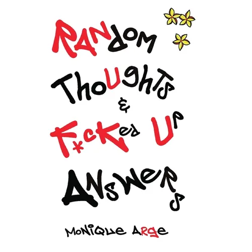 Random Thoughts & F*cked Up Answers - Paperback