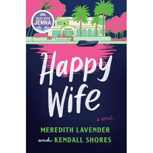 Happy Wife: A Read with Jenna Pick - Hardcover