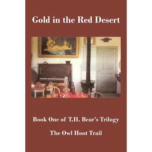 Gold in the Red Desert - Paperback