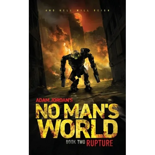 No Man's World: Book II - Rupture - Paperback