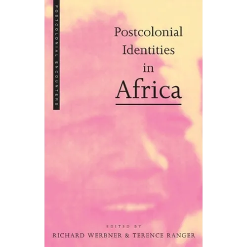 Postcolonial Identities in Africa - Paperback