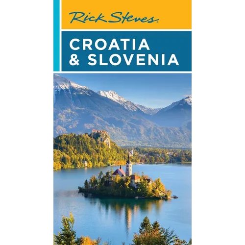 Rick Steves Croatia & Slovenia - Paperback