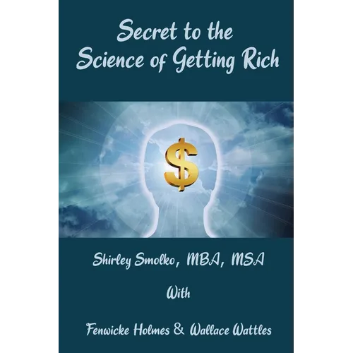 Secret to the Science of Getting Rich - Paperback