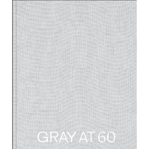 Gray at 60 - Hardcover