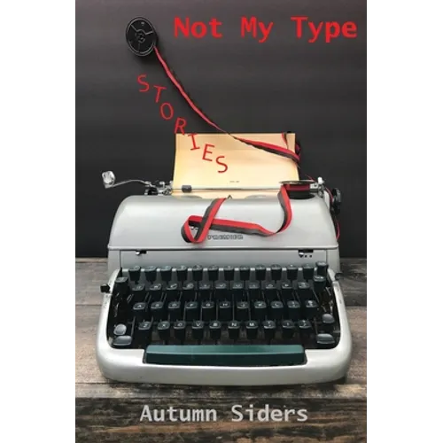 Not My Type: Stories - Paperback