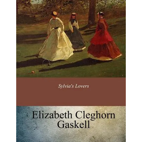 Sylvia's Lovers - Paperback