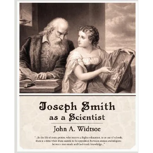 Joseph Smith as a Scientist - Paperback