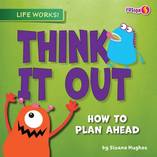 Think It Out: How to Plan Ahead - Library Binding