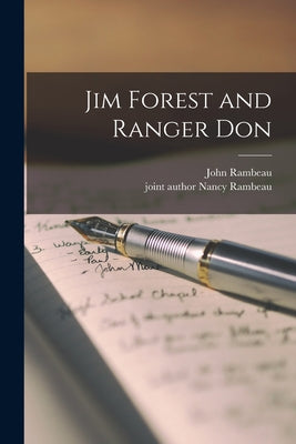 Jim Forest and Ranger Don - Paperback