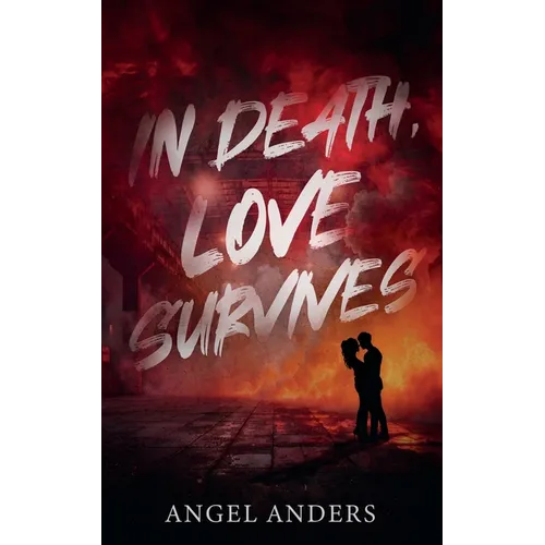 In Death, Love Survives - Paperback