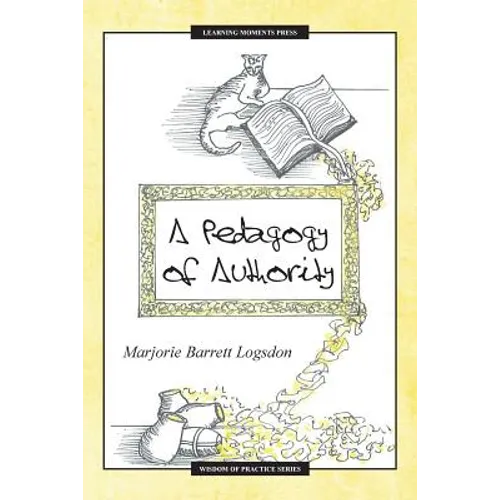 A Pedagogy of Authority - Paperback