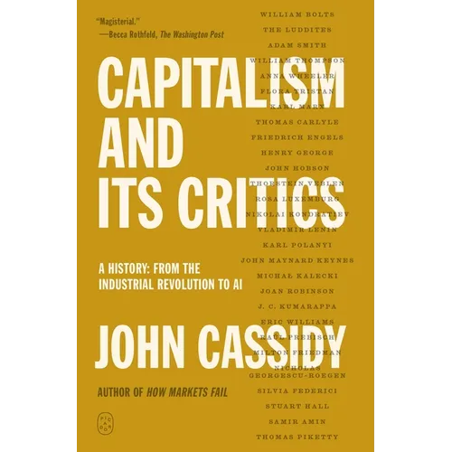 Capitalism and Its Critics: A History: From the Industrial Revolution to AI - Paperback