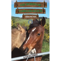 The Horses of Saddlers Ranch: Brownie