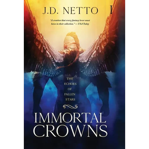 The Echoes of Fallen Stars: Immortal Crowns - Hardcover