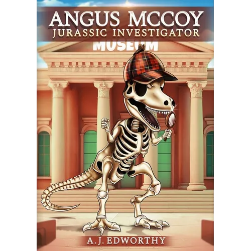 Angus McCoy: Jurassic Investigator - Paperback