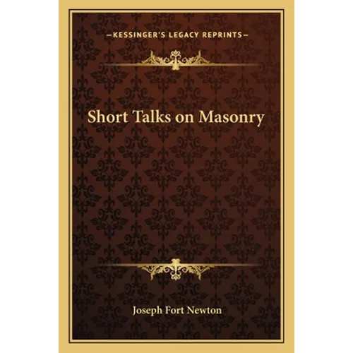 Short Talks on Masonry - Paperback