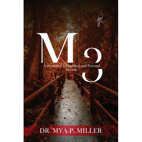 M3: Defining Your Mind, Maturity & Movement: A Devotional for Spiritual and Personal Growth - Paperback