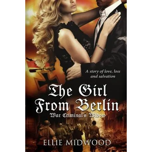 The Girl from Berlin: War Criminal's Widow - Paperback
