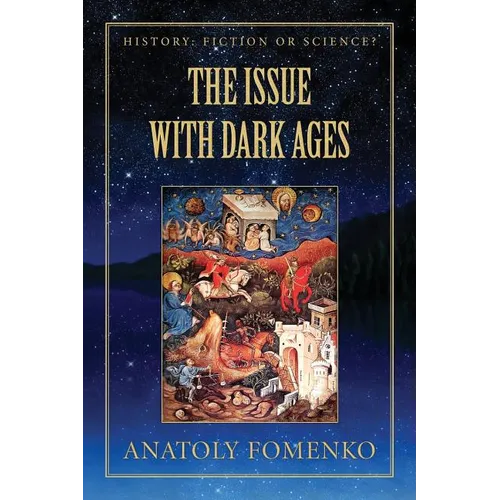 The Issue with the Dark Ages - Paperback