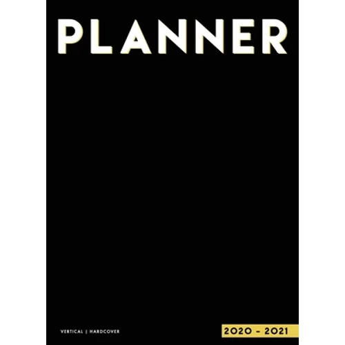Planner 2020-2021 Weekly and Monthly Hardcover: 18 Month Weekly, Monthly & Yearly Planner 2020 2021 Large Format 8.25