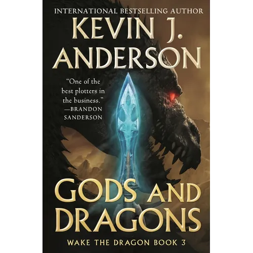 Gods and Dragons: Wake the Dragon Book 3 - Paperback