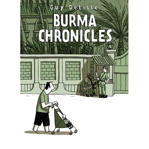 Burma Chronicles - Paperback