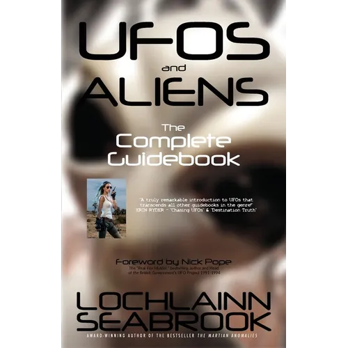 UFOs and Aliens: The Complete Guidebook