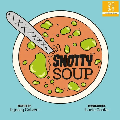 Snotty Soup - Paperback