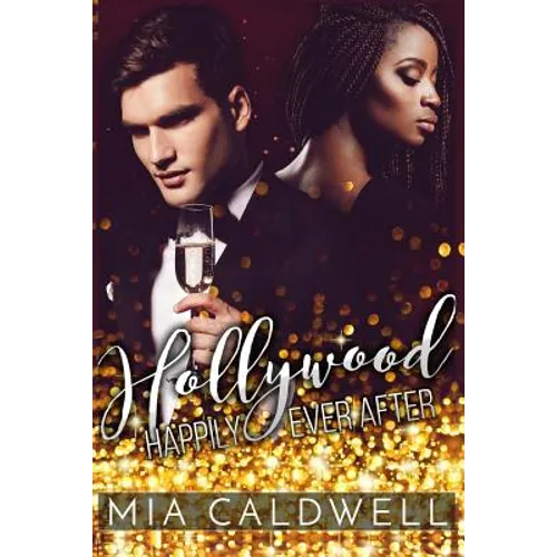 Hollywood Happily Ever After: (bwwm Romantic Comedy) - Paperback