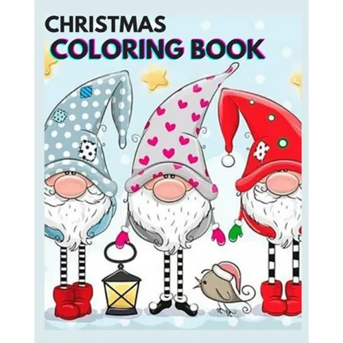 Christmas Coloring Book For Kids: Fun Children's Christmas Gift or Present for Toddlers & Kids - 60 Beautiful Pages to Color with Santa Claus