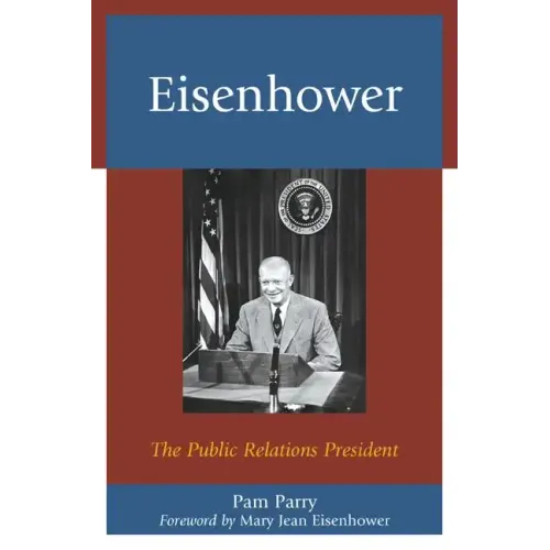 Eisenhower: The Public Relations President