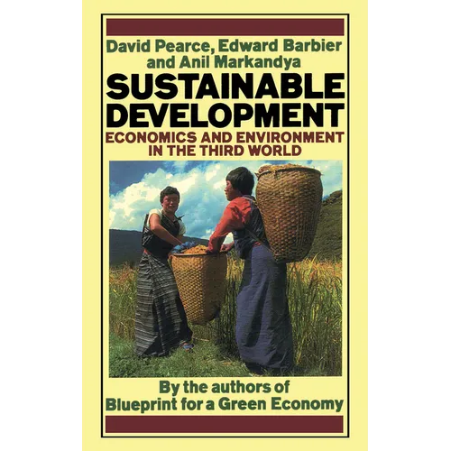 Sustainable Development: Economics and Environment in the Third World - Paperback