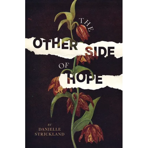 The Other Side of Hope: Flipping the Script on Cynicism and Despair and Rediscovering Our Humanity - Paperback