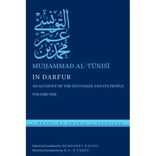 In Darfur: An Account of the Sultanate and Its People, Volume One - Hardcover