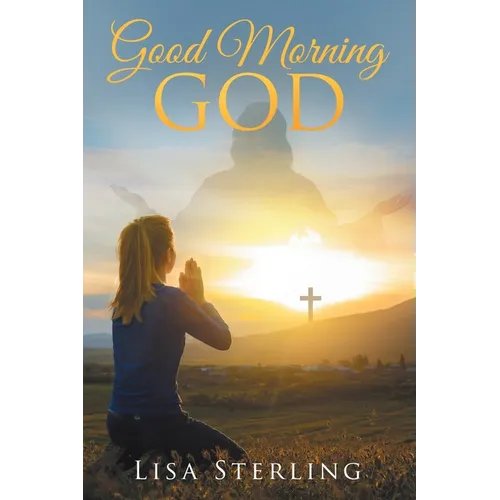 Good Morning God - Paperback