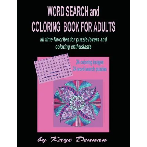Word Search And Coloring Book For Adults: All Time Favorites for Puzzle Lovers and Coloring Enthusiasts