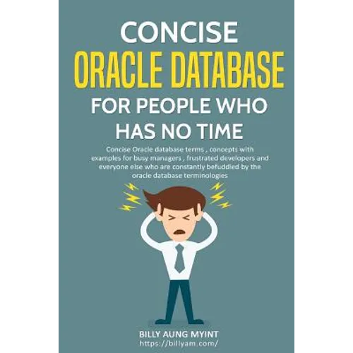 Concise Oracle Database For People With No Time - Paperback