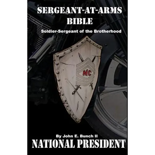 Sergeant-at-Arms Bible: Soldier-Sergeant of the Brotherhood - Paperback