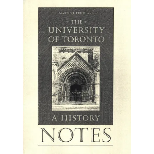 Notes to the University of Toronto: A History - Paperback